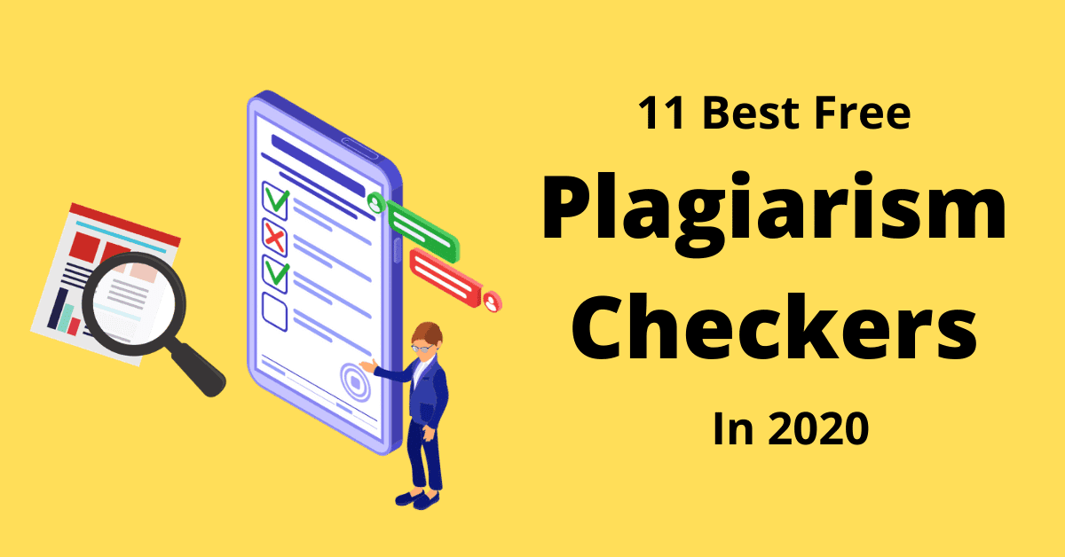 11 Best Free Plagiarism Checkers in 2020